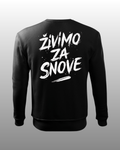 ŽIVIMO ZA SNOVE